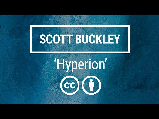 'Hyperion' [Epic Orchestral CC-BY] - Scott Buckley