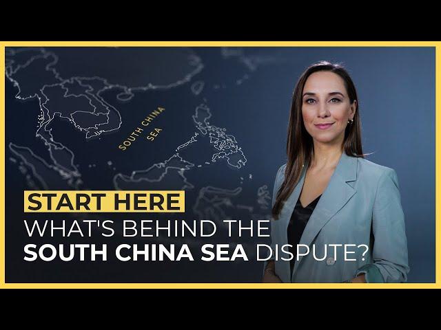 What’s behind the South China Sea dispute? | Start Here