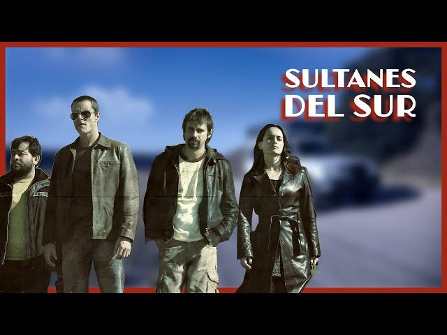 Sultanes del Sur  | Película de Acción en Español Latino | Tony Dalton, Ana de la Reguera