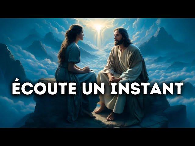   Écoute Un Instant | Message De Dieu Urgent | Parole de Dieu | Jésus Christ