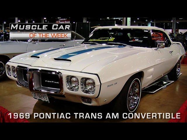 1969 Pontiac Trans Am Convertible Muscle Car Of The Week Video Episode #127