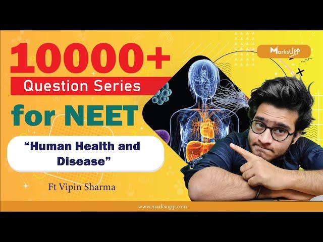 10000+ Questions Series for NEET | Human Health & Disease | NCERT Based Questions #NEET_Biology