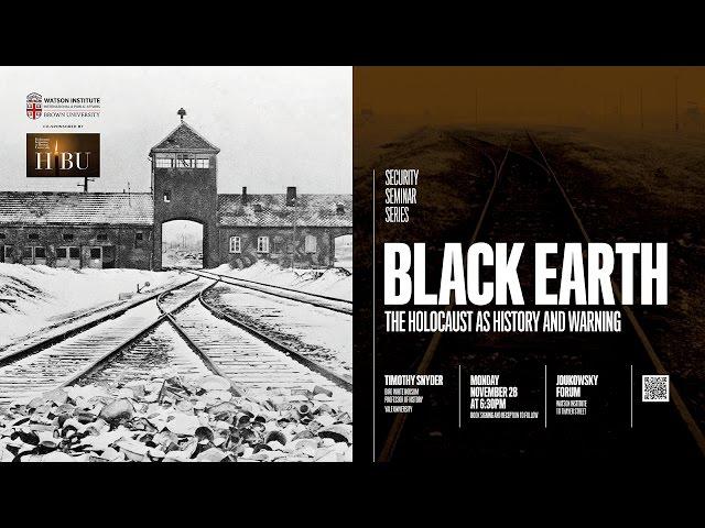 Timothy Snyder ─ Black Earth: The Holocaust as History and Warning