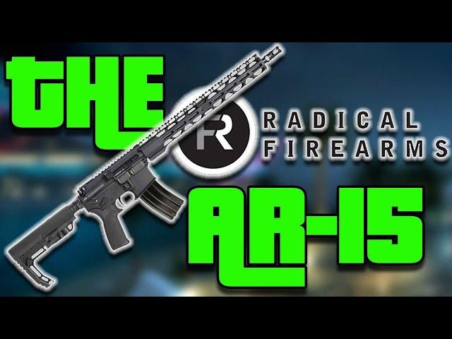 The Radical Firearms AR-15