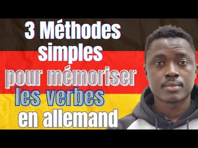 Apprendre l'allemand rapidement | 3 Méthodes éfficaces pour mémoriser les verbes en allemand