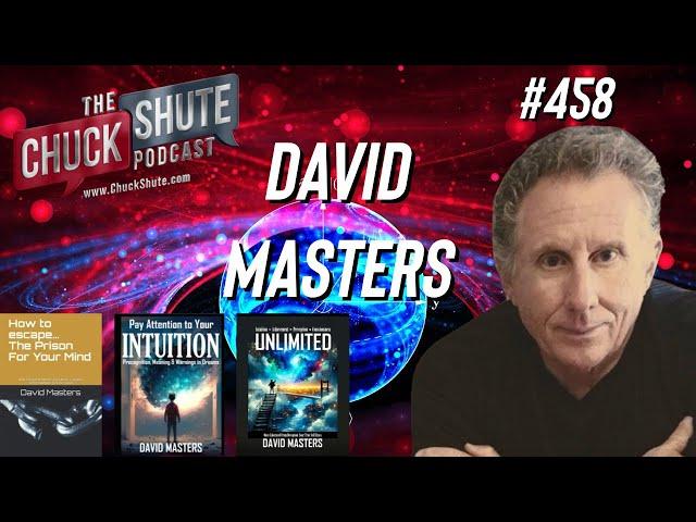 Author David Masters Discusses Near Death Experiences & Spiritual Awakening | Chuck Shute