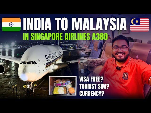 MUMBAI to KUALA LUMPUR in Airbus A380 | Singapore Airlines Economy | Visa and Currency #malaysia