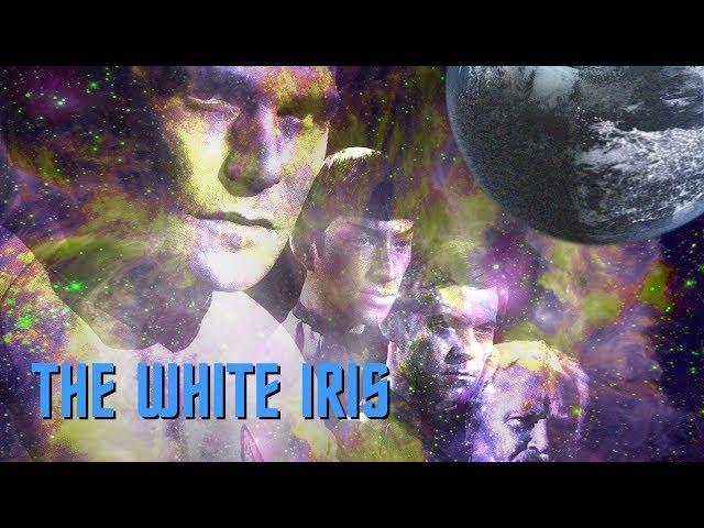 Star Trek Continues E04 "The White Iris"