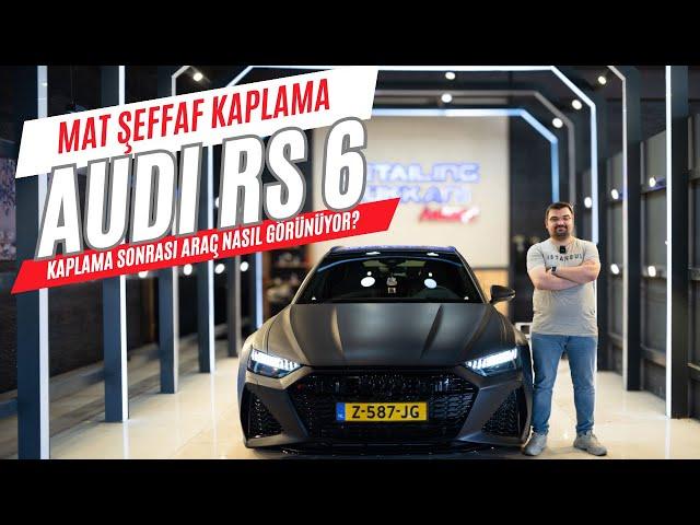 AUDI RS6  DETAILING DÜKKANI'NIN GÜRÜLTÜLÜ KONUĞU! MAT ŞEFFAF KAPLAMA SÜREÇLERİ VE SONRASI!