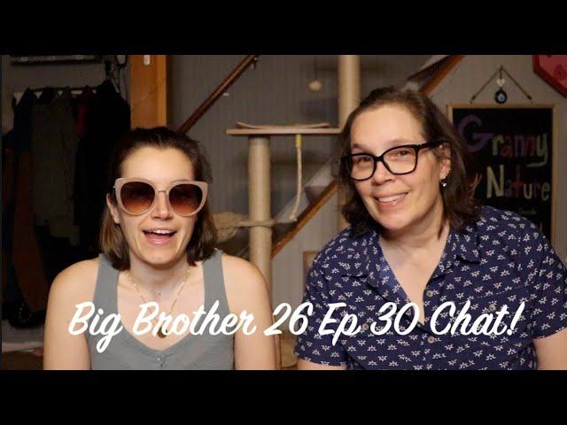 Big Brother 26 Ep 30 Chat!