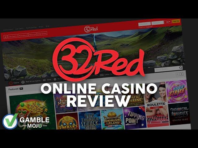 IS 32RED A GOOD CASINO ?  Online casino Review  GambleMojo