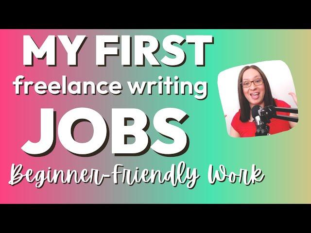 Beginner Freelance Writing Jobs to See | the first freelance writing work I did as a beginner