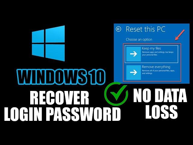 Reset Windows 10 User Login Password Without Losing Data | Recover Windows 10 Forgot Password