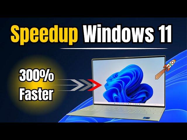 These 11 SETTINGS will Make your Windows 11 FASTER  | SpeedUp Windows 11