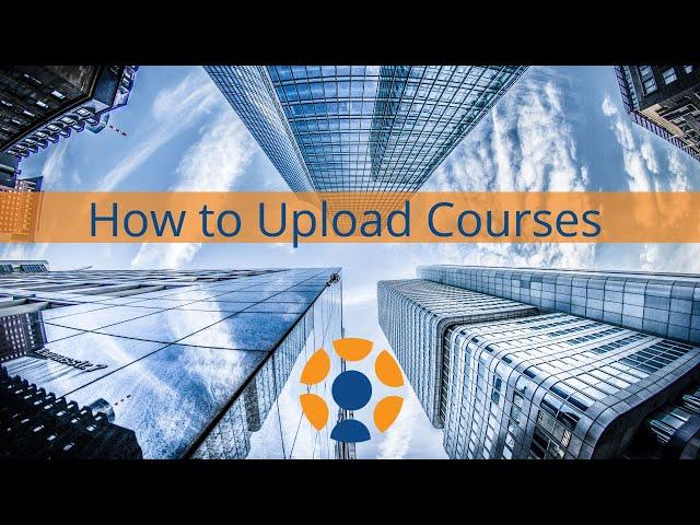 How to upload courses (FOR INSTRUCTORS)