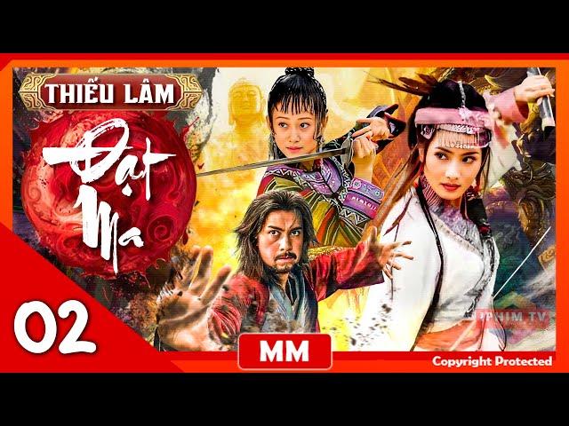 Thiếu Lâm Đạt Ma - Tập 02 | Phim Cổ Trang Võ Thuật Đỉnh Cao Nhất | Lồng Tiếng | iPhimTV