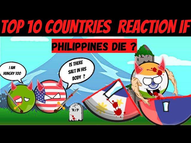 Top 10 Countries Reaction If Philippines Die ? Who will sad