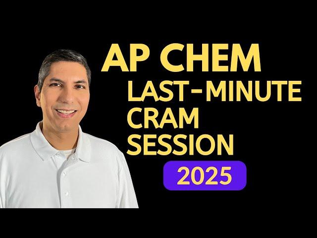 AP Chemistry Cram Session 2025 | Review the ENTIRE AP Chem Course Before Exam Day