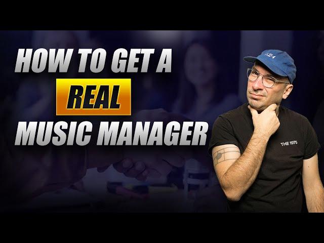 How To Get Signed By A Music Manager // MUSIC MANAGEMENT