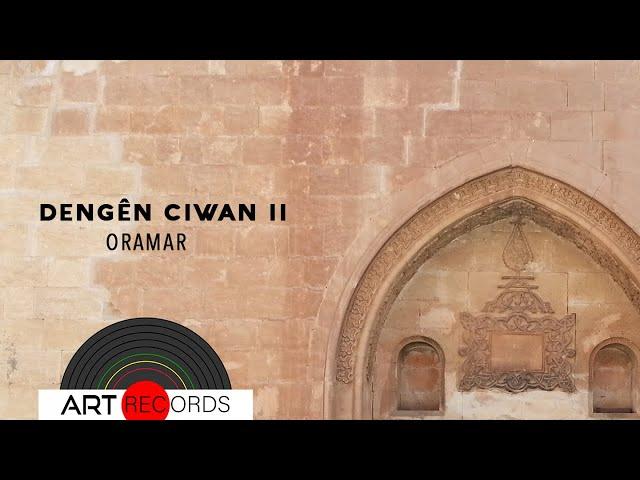 Awazên Çiya - Oramar (Dengê Ciwanan 2 © Art Records)