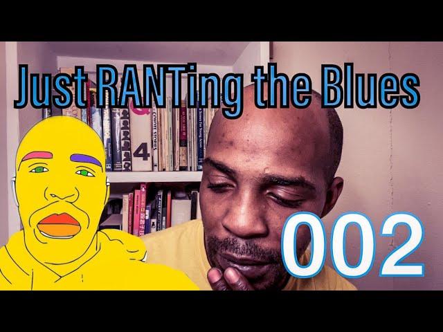 Harry Kelly & The Doctor IS a Superhero | Just RANTing the Blues 002