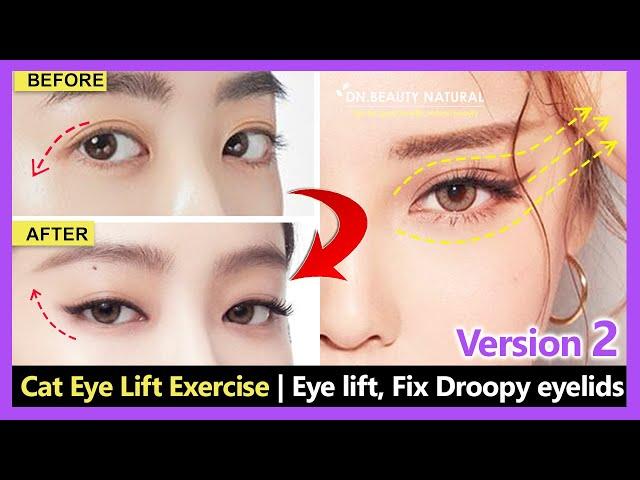 3 Easy Cat Eye Lift Exercise | Eye lift, Eyelid lift, Fix Droopy eyelids and Remove eye wrinkles