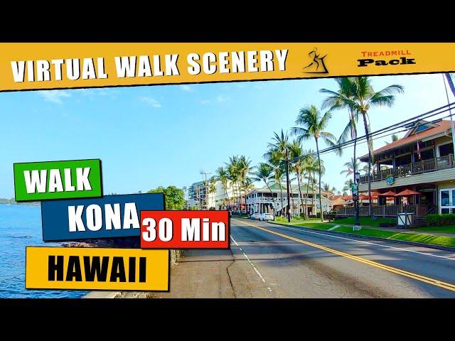 Virtual Walk 30 min Morning Walk in Kona | Hawaii | POV Virtual Treadmill Run Walk cycle