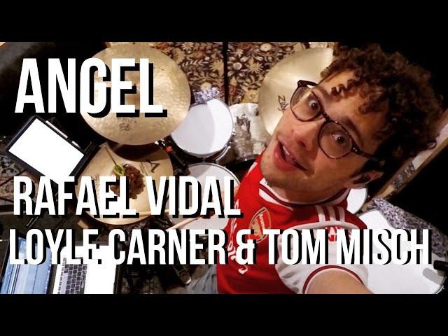 Angel - Loyle Carner feat. Tom Misch - Rafael Vidal - Drum Cover