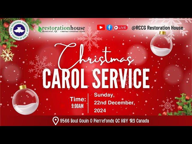 RCCG Restoration House Montreal | Christmas Carol Service | 22nd December 2024