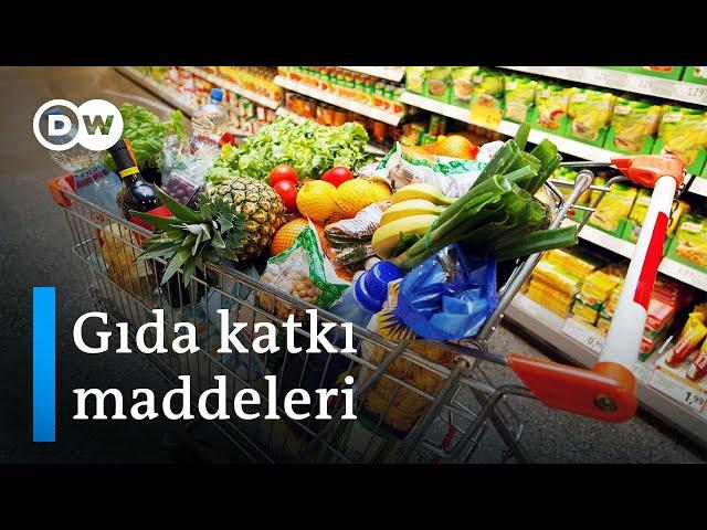 Gıda güvenliği (7): Gıda katkı maddelerinin ardındaki gerçekler - DW Türkçe