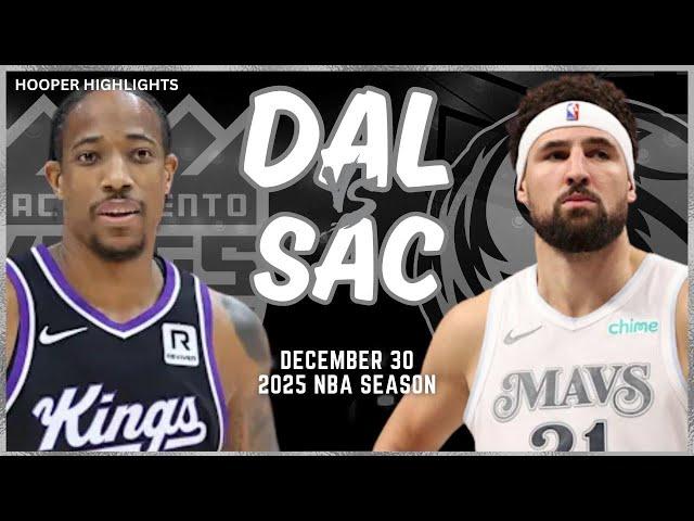 Dallas Mavericks vs Sacramento Kings Full Game Highlights | Dec 30 | 2025 NBA Season