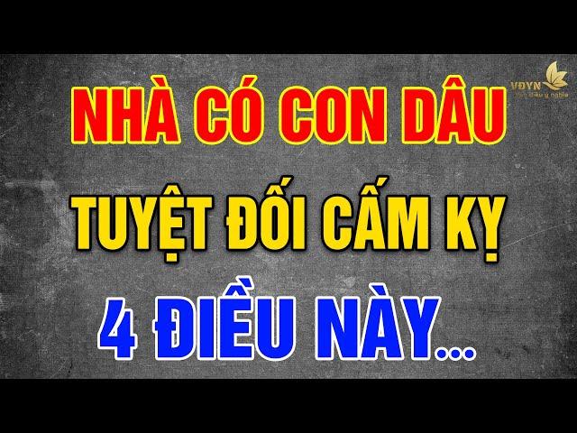 Nhà Có Con Dâu Tuyệt Đối CẤM KỴ 4 Điều Này - Vạn Điều Ý Nghĩa