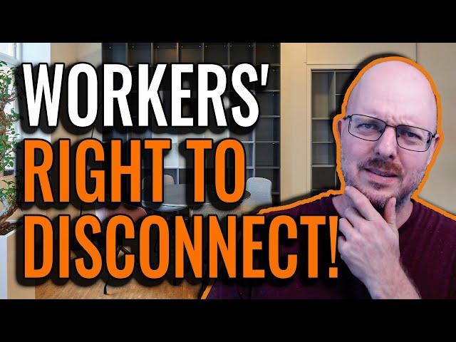 Workers Right to Disconnect