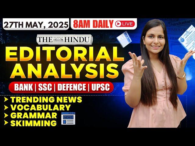 Editorial Analysis | 27th May, 2025 | Vocab, Grammar, Reading, Skimming | Nimisha Bansal