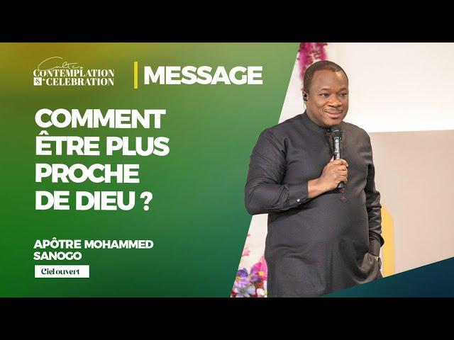 COMMENT ÊTRE PLUS PROCHE DE DIEU | PST MOHAMMED SANOGO | 09/03/2025