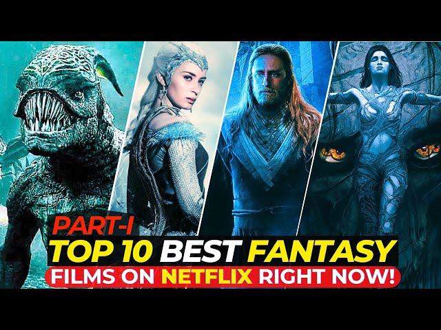 Top 10 Mind-Blowing Fantasy Movies On Netflix Right Now! | Top10Filmzone | Part-I