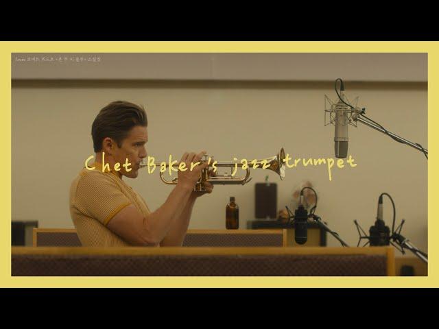 [Playlist] Chet Baker Playing Jazz Trumpet