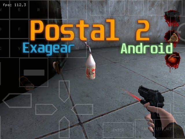 Postal 2 на Android (ExaGear, Snapdragon 870, T+Z, Wine 5.0.4 Hugo)