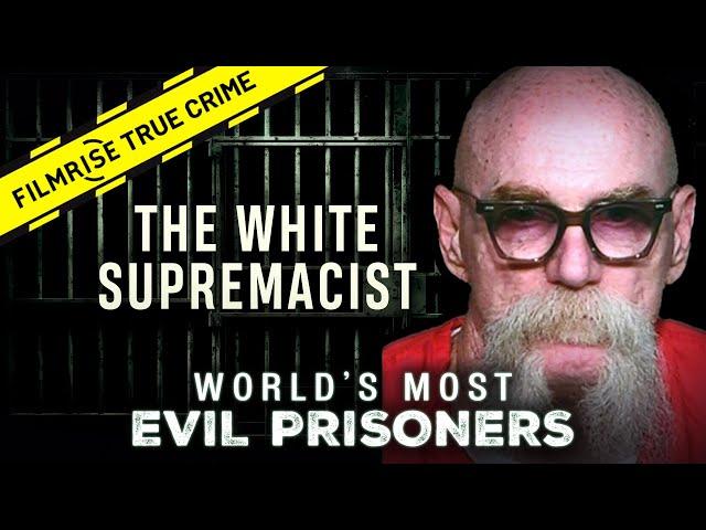 The Backbone of the Aryan Brotherhood | World’s Most Evil Prisoners