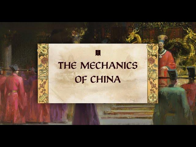 Dev Diary 174 - The Mechanics of China