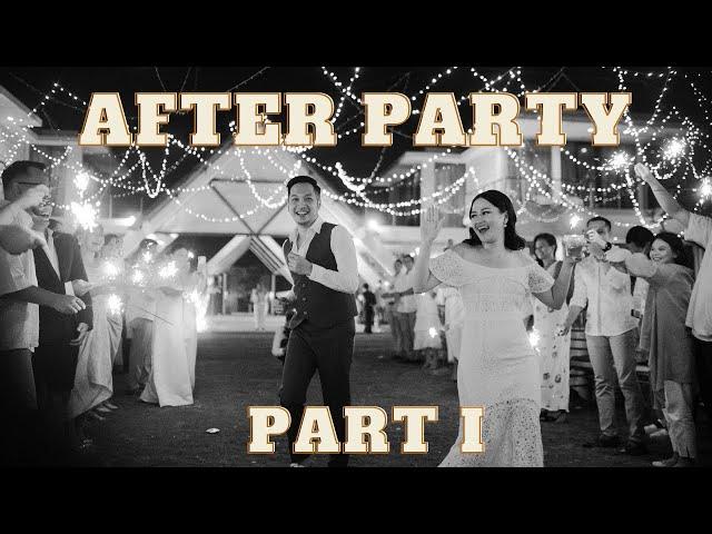 WEDDING AFTER PARTY ( PART I )