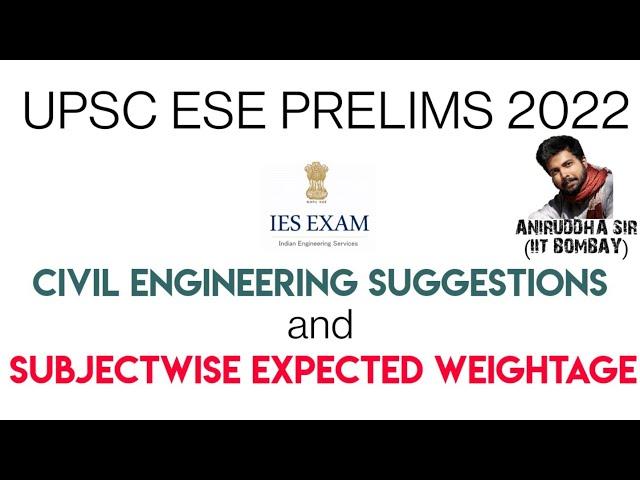 ESE PRELIMS 2022 | Civil | last minute suggestions | Aniruddha Sir IITB @TheCivilGuruji #ese2022