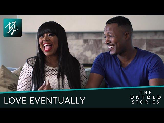 Love Eventually | S1 E1 | Black Love: The Untold Stories