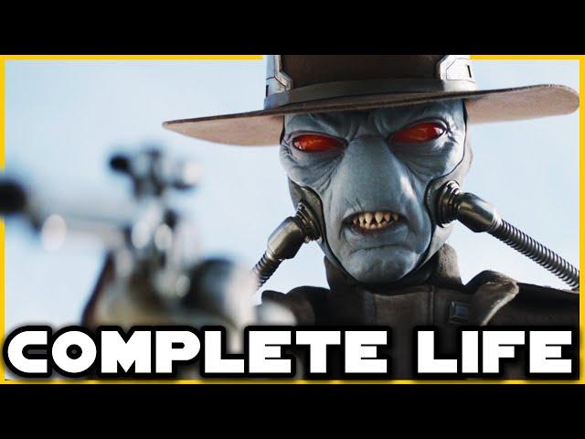 The COMPLETE Life of Cad Bane (Canon)