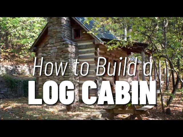 How to Build a Log Cabin? Start with a Good Design.