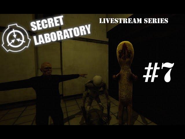 SCP: Secret Laboratory (Livestream Series) #7