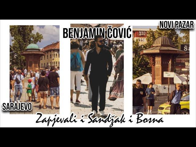 Benjamin Čović - Zapjevali i Sandžak i Bosna (Official Video 2023)