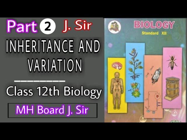 Genetic Terminology | Chapter 3 - Inheritance and Variations | HSC Biology | J.Sir Tutors Class 12th