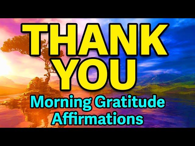 Thank You Universe Affirmations | Daily Affirmations for Gratitude and Abundance | Positive Thinking