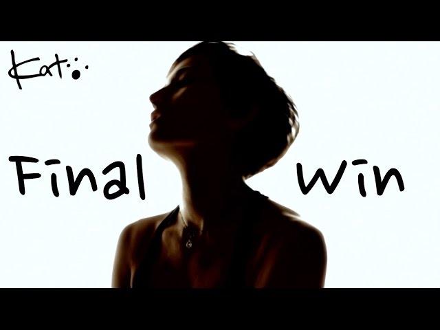 Final win - Kat McDowell official music video